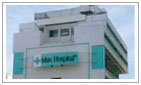 Max Super Specialty  Hospital, Max Super Specialty Hospital In India, Max Super Specialty  Hospital Group